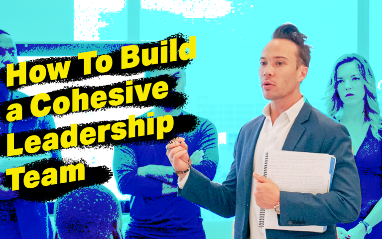 5 Key Steps on How To Build a Cohesive Team