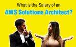 AWS Solutions Architect Salary, Requirements, and Responsibilities