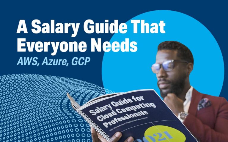A World-Class Salary Guide Specifically Designed For Cloud Computing Professionals
