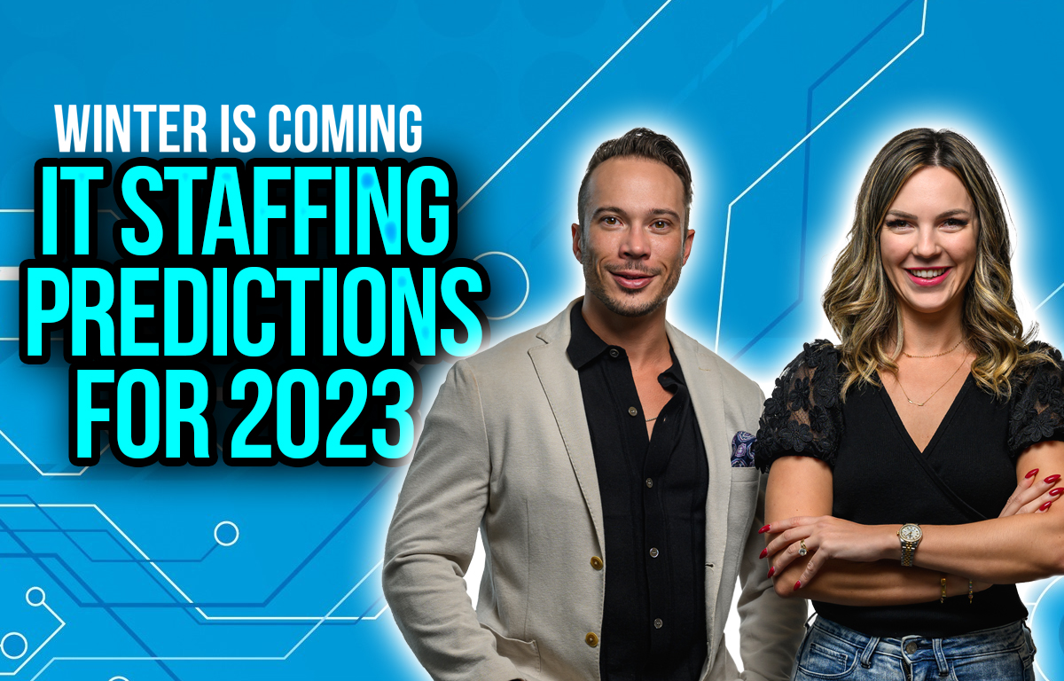 IT Staffing predictions for 2023 – Winter is Coming